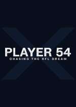 Watch Player 54: Chasing the XFL Dream Zmovie