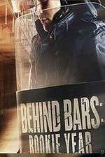 Watch Behind Bars: Rookie Year Zmovie