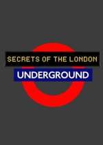 Watch Secrets of the London Underground Zmovie