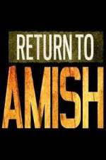 Watch Return to Amish Zmovie