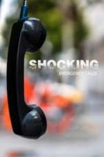 Watch Shocking Emergency Calls Zmovie