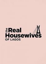 Watch The Real Housewives of Lagos Zmovie