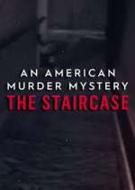 Watch An American Murder Mystery: The Staircase Zmovie