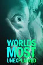 Watch World\'s Most Unexplained Zmovie