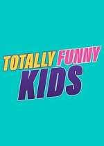 Watch Totally Funny Kids Zmovie
