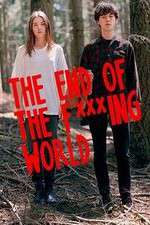 Watch The End Of The F***ing World Zmovie