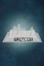 Watch Alaska Flip N Move Zmovie