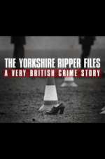 Watch The Yorkshire Ripper Files: A Very British Crime Story Zmovie