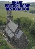 Watch Great British Home Restoration Zmovie