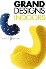 Watch Grand Designs Indoors Zmovie