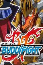 Watch Future Card Buddyfight Zmovie