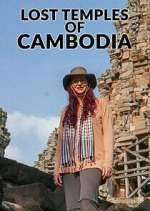 Watch Lost Temples of Cambodia Zmovie