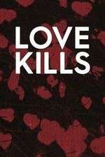 Watch Love Kills Zmovie