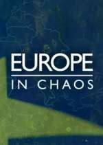 Watch Europe in Chaos Zmovie