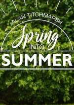 Watch Alan Titchmarsh: Spring Into Summer Zmovie