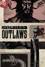 Watch Britains Outlaws Zmovie