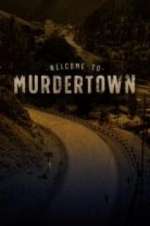 Watch Welcome To Murdertown Zmovie