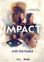 Watch National Geographic Presents: IMPACT with Gal Gadot Zmovie
