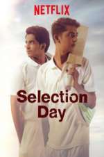 Watch Selection Day Zmovie