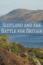 Watch Scotland And The Battle For Britain Zmovie