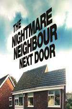 Watch The Nightmare Neighbour Next Door Zmovie