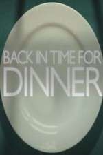 Watch Back in Time for Dinner Zmovie