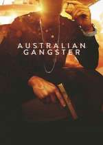 Watch Australian Gangster Zmovie