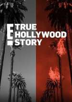 Watch E! True Hollywood Story Zmovie