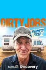 Watch Dirty Jobs: Rowe\'d Trip Zmovie