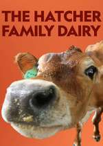 Watch The Hatcher Family Dairy Zmovie