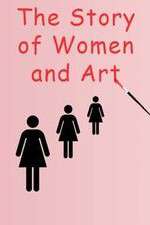 Watch The Story of Women and Art Zmovie