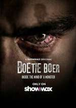 Watch Boetie Boer: Inside the Mind of a Killer Zmovie