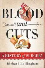 Watch Blood and Guts: A History of Surgery Zmovie