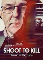 Watch Shoot to Kill: Terror on the Tube Zmovie