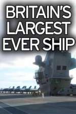 Watch Britain's Biggest Warship Zmovie