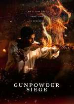 Watch Gunpowder Siege Zmovie