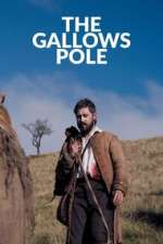 Watch The Gallows Pole Zmovie