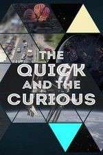 Watch The Quick and the Curious Zmovie
