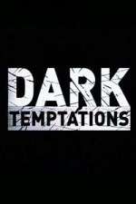 Watch Dark Temptations Zmovie