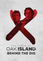 Watch The Curse of Oak Island: Behind the Dig Zmovie