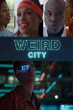 Watch Weird City Zmovie