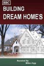 Watch Building Dream Homes Zmovie
