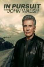 Watch In Pursuit With John Walsh Zmovie