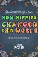 Watch The Summer of Love: How Hippies Changed the World Zmovie