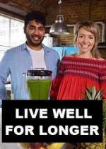 Watch Live Well for Longer Zmovie