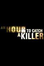 Watch An Hour to Catch a Killer with Trevor McDonald Zmovie