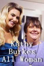 Watch Kathy Burke: All Woman Zmovie
