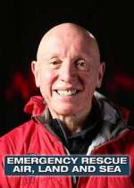Watch Emergency Rescue: Air, Land & Sea Zmovie