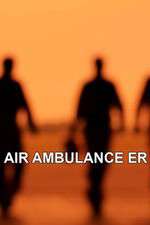 Watch Air Ambulance ER Zmovie