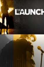 Watch The Launch Zmovie